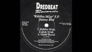 Danny Red - Riddim Wize
