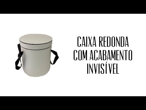 Como fazer caixa redonda com acabamento invisível