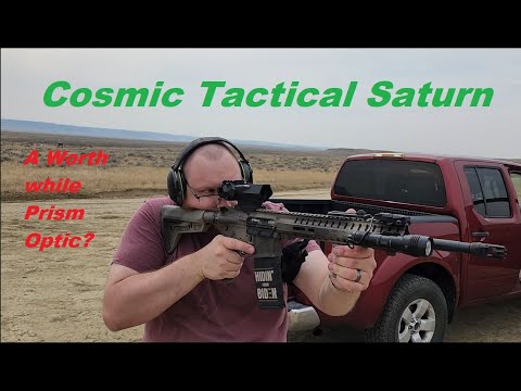 Cosmic Tactical Saturn - An Excellent Budget Prism Optic