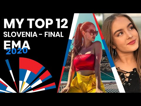🇸🇮 SLOVENIA - EMA 2020 (FINAL) - My Top 12 (lowkeyescfan)