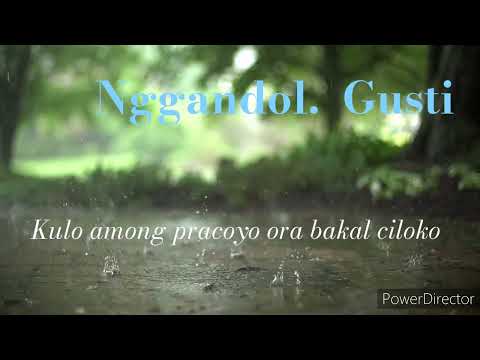 campursari  rohani Nggandol Gusti lirik lagu