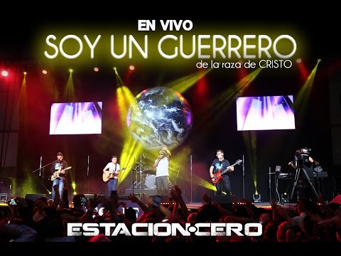 SOY UN GUERRERO (LIVE IN LOS ÁNGELES, C.A) - ESTACIÓN CERO