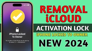 Removal iCloud Activation Lock - iPhone Locked to Owner How To Unlock ( New Method Unlock 2024