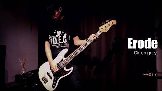 【Dir en grey】Erodeのベースを弾いてみた【1日1曲配信 156日目】