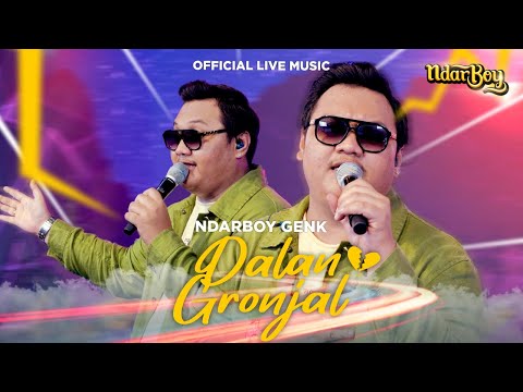 Ndarboy Genk - Dalan Gronjal (Live Session)