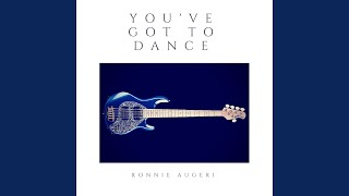 You've Got to Dance