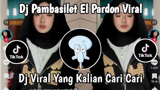 Download lagu DJ PAMBASILET EL PARDON ‼️ DJ VIRAL TIK TOK TERBARU 2026 FULL BASS JEDAG JEDUG MENGKANE mp3 Download lagu DJ PAMBASILET EL PARDON ‼️ DJ VIRAL TIK TOK TERBARU 2026 FULL BASS JEDAG JEDUG MENGKANE mp3