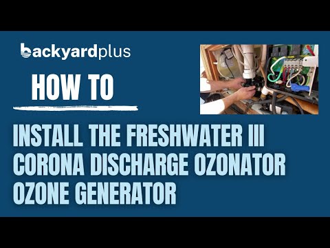How to Install the Freshwater III Corona Discharge Ozonator on a Hot Spring, and Tiger River Spa