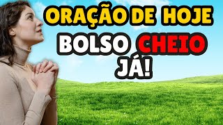 NUNCA FALHA! Reze Isto  e Veja seu Bolso ENCHER de Dinheiro! | Oração da Manhã de Hoje