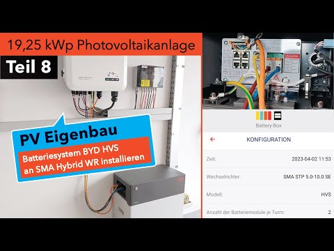 PV Eigenbau Teil 8: Installation eines BYD HVS Batteriespeichers am SMA Hybrid Wechselrichter