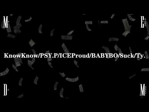 12 - KnowKnow/PSY.P/ICEProud/BABYBO/8uck/Ty.