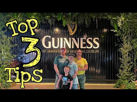 GUINNESS STOREHOUSE DUBLIN - Tips for Visiting Ireland's Top Tourist Attraction!