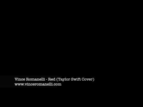 Taylor Swift - Red (Cover) by Vince Romanelli (Official Cover)