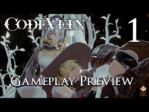Code Vein - Gameplay Preview Part 1