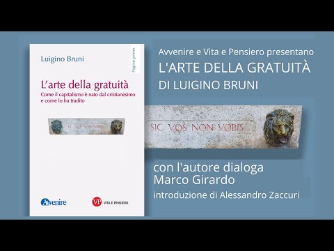"L'arte della gratuità": il libro di Bruni presentato su Avvenire.it