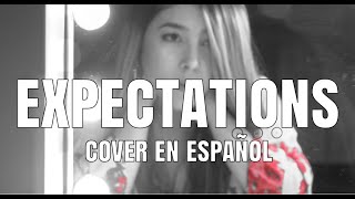 Expectations  COVER EN ESPAÑOL Lauren Jauregui By LAURA SUÁREZ