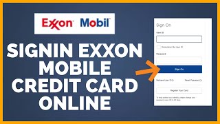Exxon Credit Card Login: How To Sign In Exxon Mobil Credit Card Online