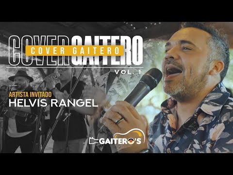 Cover Gaitero Vol.1 Helvis Rangel (Mix en Vivo) @Gaiteross