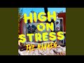 High On Stress