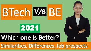 Btech vs BE course, Which one is better Btech or BE course