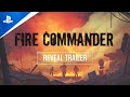 Fire Commander - Reveal Trailer | PS5, PS4