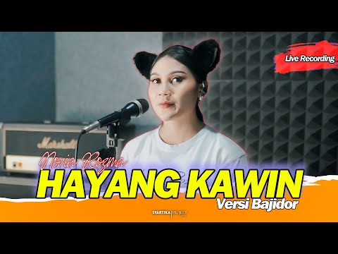 HAYANG KAWIN - NOVIA ROZMA [[ LIVE COVER ]] VERSI BAJIDOR