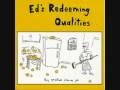 Ed's Redeeming Qualities - Drivin' on 9