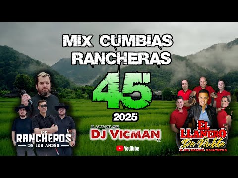Mix Cumbias Rancheras 45 - Dj Vicman Chile