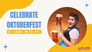 Celebrate Oktoberfest at Home with OktoberfestHaus.com!