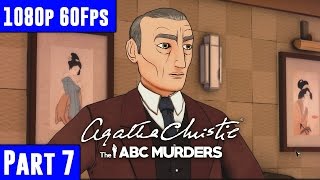 Agatha Christie The ABC Murders - Gameplay Walkthrough Part 7 [1080p 60fps PC] No Commentary