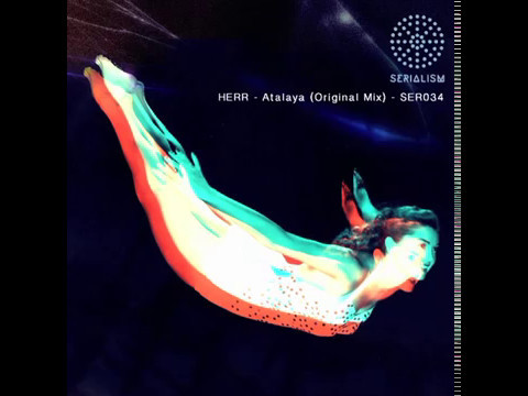 HERR - Atalaya (Original Mix) SER034