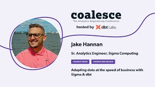 Adapting data at the speed of business with Sigma & dbt