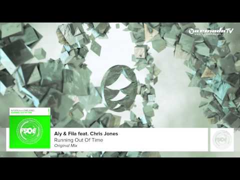 Aly & Fila feat Chris Jones - Running Out Of Time (Original Mix)