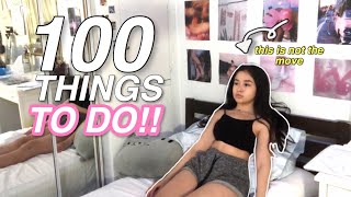 100 things to do when you