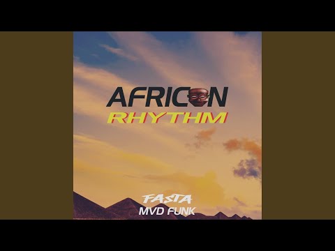 African Rhythm (feat. Mvd Funk)