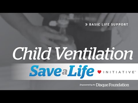 4c. Child Ventilation, Basic Life Support (BLS) (2020) - OLD