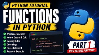 #22 Python Functions Part 1 | User-Defined Functions | Easy Examples | Python Tutorial for Beginners
