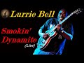 Lurrie Bell - Smokin' Dynamite [Live] (Kostas A~171)