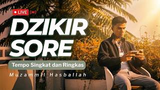 Download lagu DZIKIR PETANG RINGKAS - Muzammil Hasballah mp3