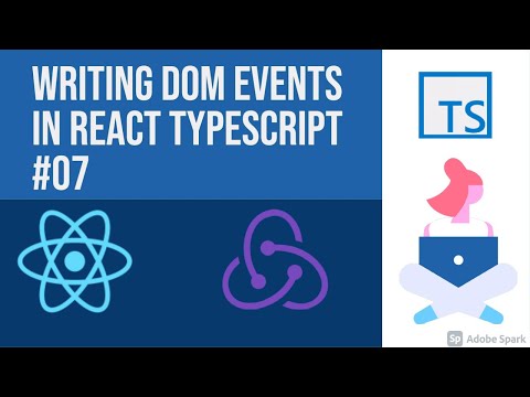 Writing DOM events in React Typescript 07