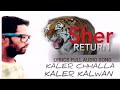 Sher POSTER LYRICS SONG KALER CHHALLA KALWAN KALER KALWAN DjpunjAb DJJOHAL COM