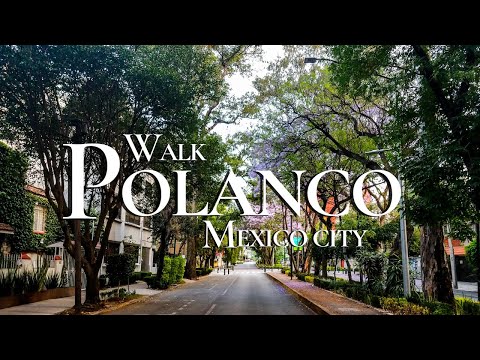 Polanco, Mexico City Walking Tour -  Luxury Neighborhood in 4K | Street Captions & Immersive Sound