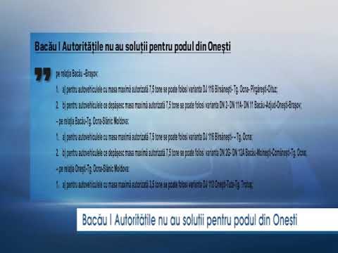 Bacau | Autoritatile nu au solutii pentru traficul de pe podul din Onesti