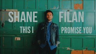 Shane Filan - This I Promise You (Lyric Video)