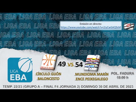 CÍRCULO GIJÓN BALONCESTO 🆚 MUNDIOMA MARÍN ENCE PEIXEGALEGO