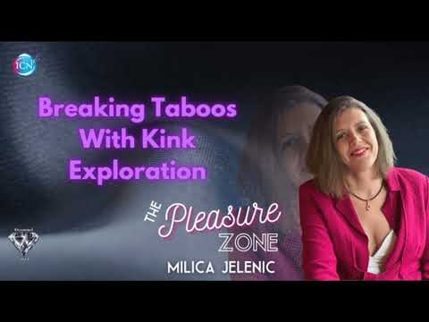 Breaking Taboos With Kink Exploration - Milica Jelenic