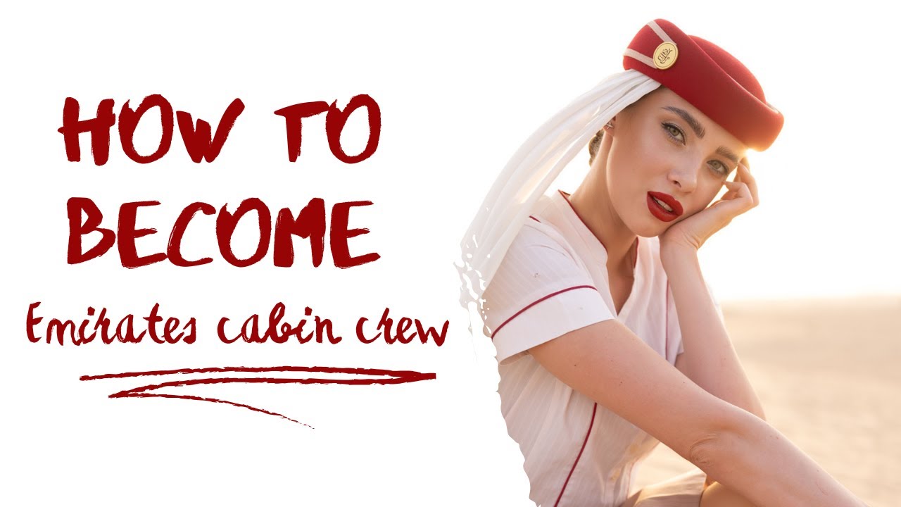 How to become Emirates cabin crew!?