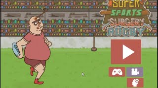 Super sports surgery rugby walkthrough (3 star)