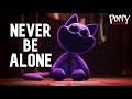 Poppy Playtime Chapter 3 - NEVER BE ALONE