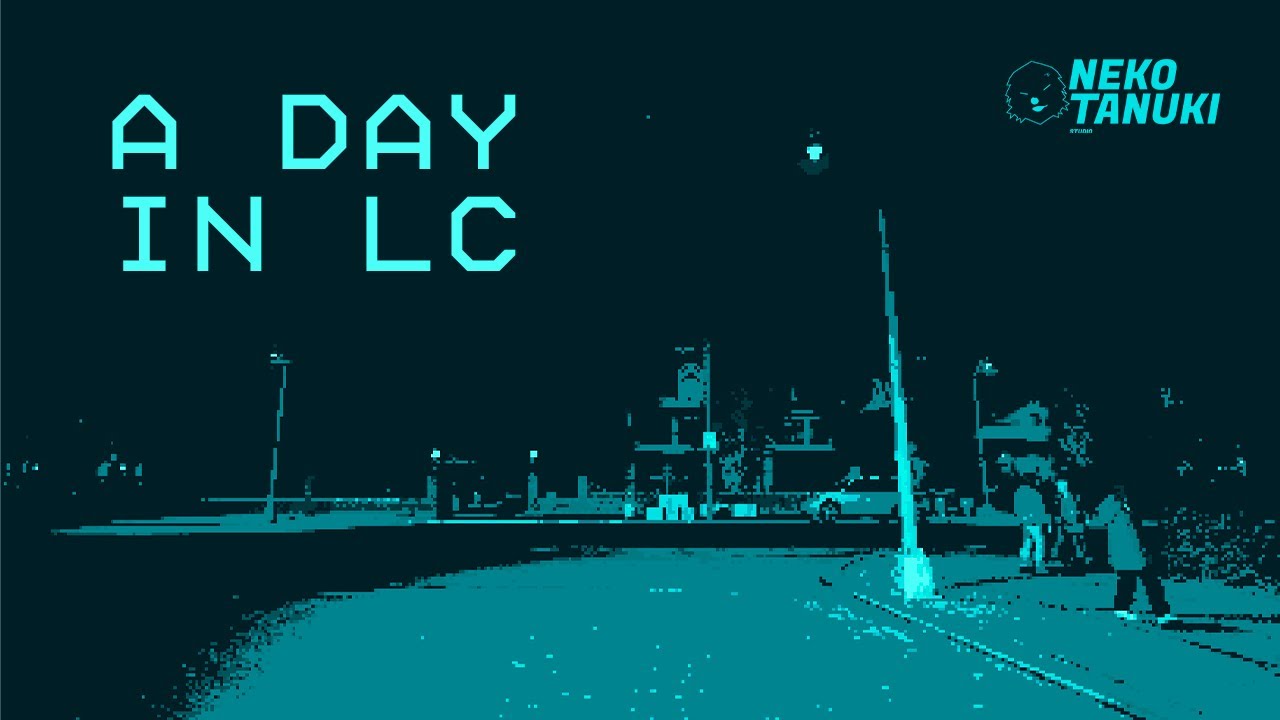 A Day In LC | a NEKO-TANUKI Studio Short Film